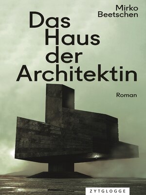 cover image of Das Haus der Architektin